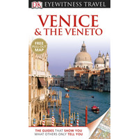 Venice & the Veneto (DK Eyewitness Travel Guides)