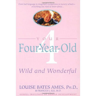 Your Four-Year-Old  Wild and Wonderful