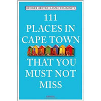 111 Places In Cape Town That You Must Not Miss