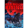 Red Moon Rising