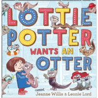 Lottie Potter Wants An Otter