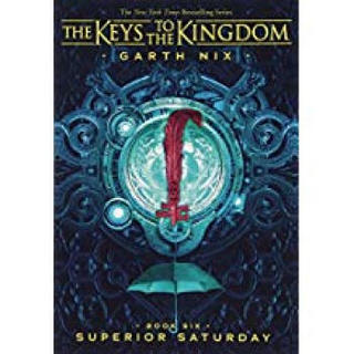 星期六上司（通往王国的钥匙第6本）Superior Saturday (Keys to the Kingdom #6)