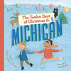 Twelve Days of Christmas in Michigan