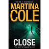 Close. Martina Cole