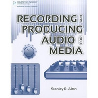 Recording and Producing Audio for Media