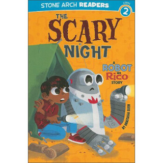 The Scary Night: A Robot and Rico Story (Stone Arch Readers, Level 2)