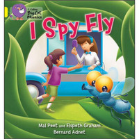 Collins Big Cat Phonics - I Spy Fly: Yellow/ Band 3