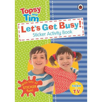 Let's Get Busy!: A Ladybird Topsy and Tim sticker activity book