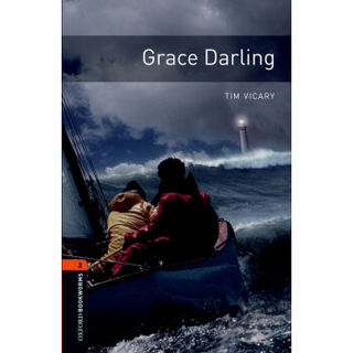 Oxford Bookworms Library: Level 2: Grace Darling