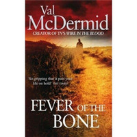 The Fever of the Bone