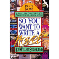 So You Want to Write a Novel