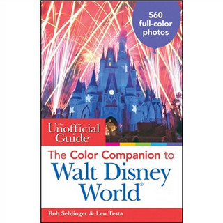 The Unofficial Guide: The Color Companion to Walt Disney World, 1st Edition