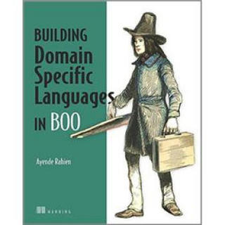 DSLs in Boo: Domain Specific Languages in .NET