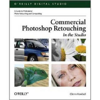 Commercial Photoshop Retouching: In the Studio