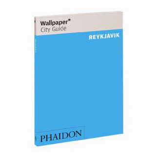 Wallpaper* City Guide Reykjavik 2013[Wallpaper 城市指南雷克雅未克2013]