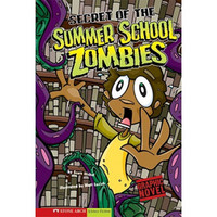 Secret of the Summer School Zombies: School Zombies (Graphic Sparks Graphic Novels)