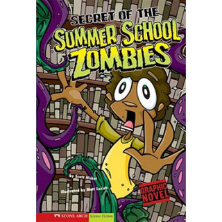 Secret of the Summer School Zombies: School Zombies (Graphic Sparks Graphic Novels)