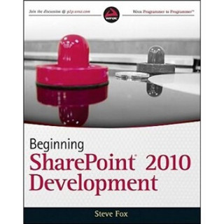 Beginning SharePoint 2010 Development (Wrox Beginning Guides)