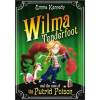 Wilma Tenderfoot and the Case of the Putrid Poison