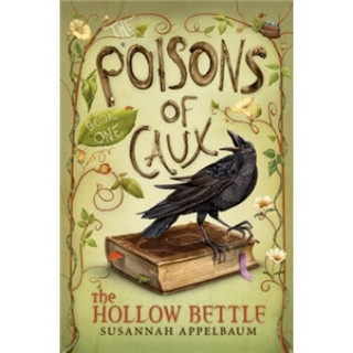 The Poisons of Caux: The Hollow Bettle (Book I)