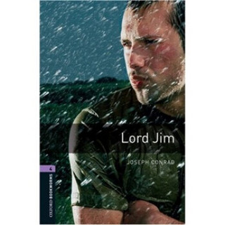 Oxford Bookworms Library Third Edition Stage 4: Lord Jim[牛津书虫系列 第三版 第四级：吉姆老爷]