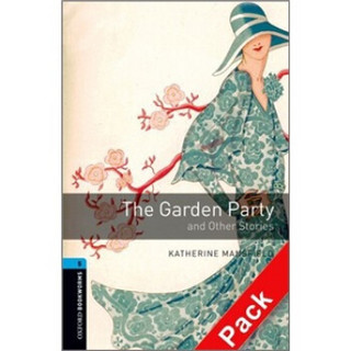 Oxford Bookworms Library Third Edition Stage 5: The Garden Party and Other Stories (Book+CD)