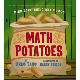 Math Potatoes: Mind-stretching Brain Food