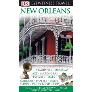 DK Eyewitness Travel Guide : New Orleans