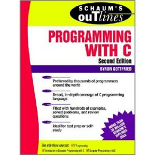 Schaum's Outline of Programming with C