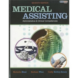 Medical Assisting Adminitrative and Clinical Competencies