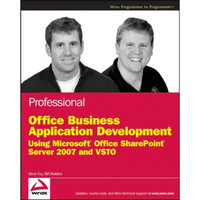 Professional Office Business Application Development专业微软办公商务应用程序开发：利用SharePoint与vsto进行自动化业务流程