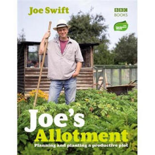 Joe's Allotment Book: Planning and planting a productive plot