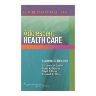 Handbook of Adolescent Health Care[青少年医学手册]