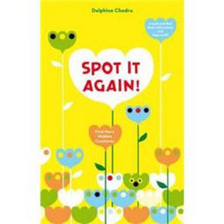 Spot It Again!: Find More Hidden Creatures (Lift the Flap)