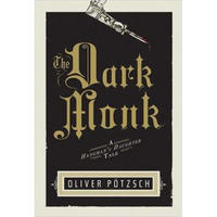 The Dark Monk: A Hangman's Daughter Tale (US Edition)