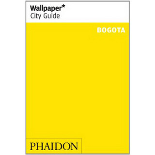 Wallpaper* City Guide Bogota[Wallpaper 城市指南波哥大]