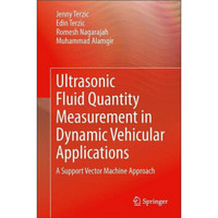 Ultrasonic Fluid Quantity Measurement in Dynamic Vehicular Applications