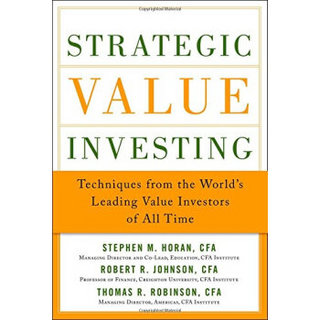 Strategic Value Investing: Practical Tec