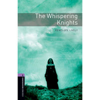 Oxford Bookworms Library: Level 4: The Whispering Knights