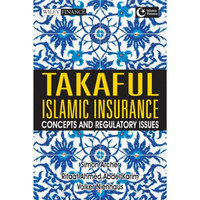 Takaful Islamic Insurance: Concepts and Regulatory Issues