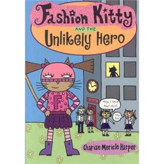 Fashion Kitty and the Unlikely Hero