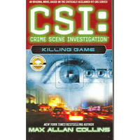 Killing Game (CSI: Crime Scene Investigation, Book 7)