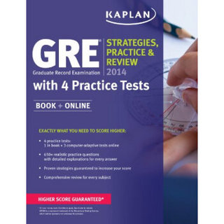 Kaplan GRE 2014 Strategies, Practice, and Review with 4 Practice Tests: Book + Online