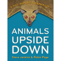 Animals Upside Down: A Pull,Pop,Lift & Learn Book!