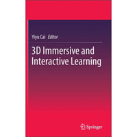 3D Immersive and Interactive Learning