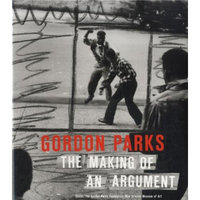 Gordon Parks: The Making of an Argument[戈登公园]