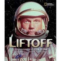 Liftoff: A Photobiography of John Glenn