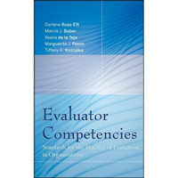 Evaluator Competencies: Standards for the Practice of Evaluation in Organizations