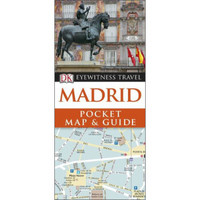 Madrid (DK Eyewitness Pocket Map & Guide)