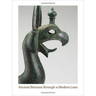 Ancient Bronzes Through A Modern Lens: